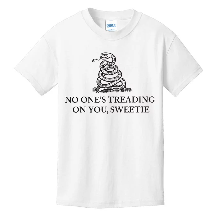 No OneS Treading On You Sweetie Kids T-Shirt