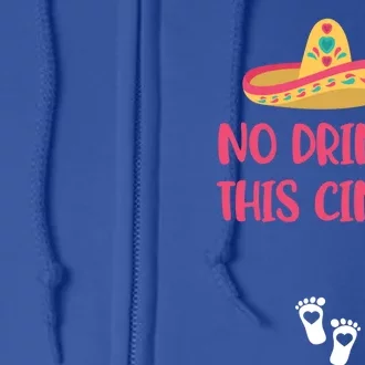 No O This Cinco Pregnancy Announcet Cinco De Mayo Gift Full Zip Hoodie