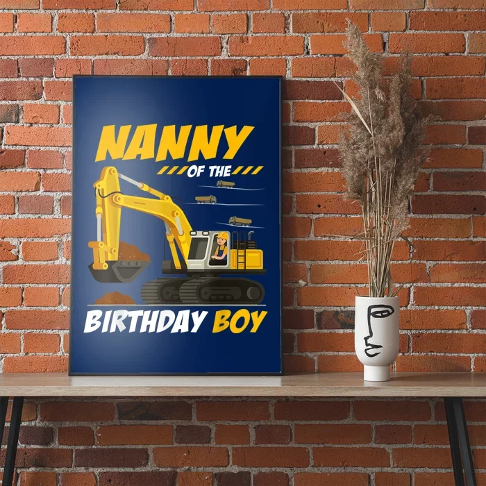 Nanny Of The Birthday Boy Construction Birthday Party Poster