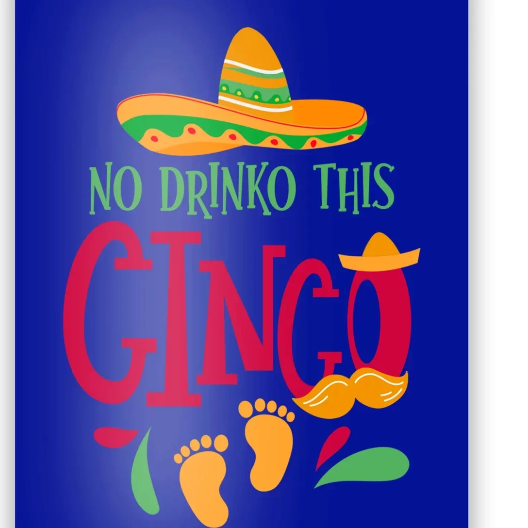 No O This Cinco Cinco De Mayo Pregnancy Announcet Gift Poster