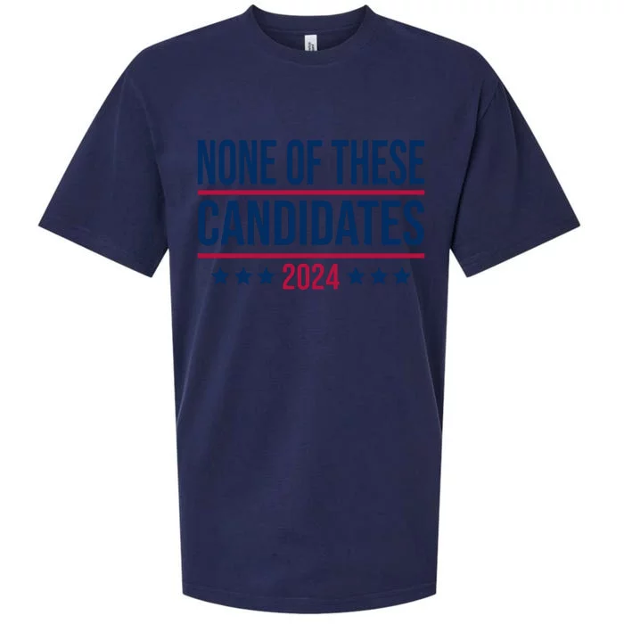 None Of These Candidates 2024 Funny President Election Sueded Cloud Jersey T-Shirt