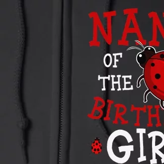 Nana Of The Birthday Ladybug Bday Party Celebration Full Zip Hoodie