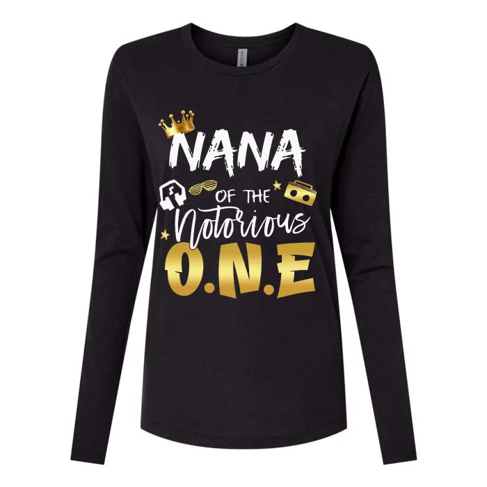 Nana Of The Notorious One Old School Hip Hop 1st Birthday Womens Cotton Relaxed Long Sleeve T-Shirt