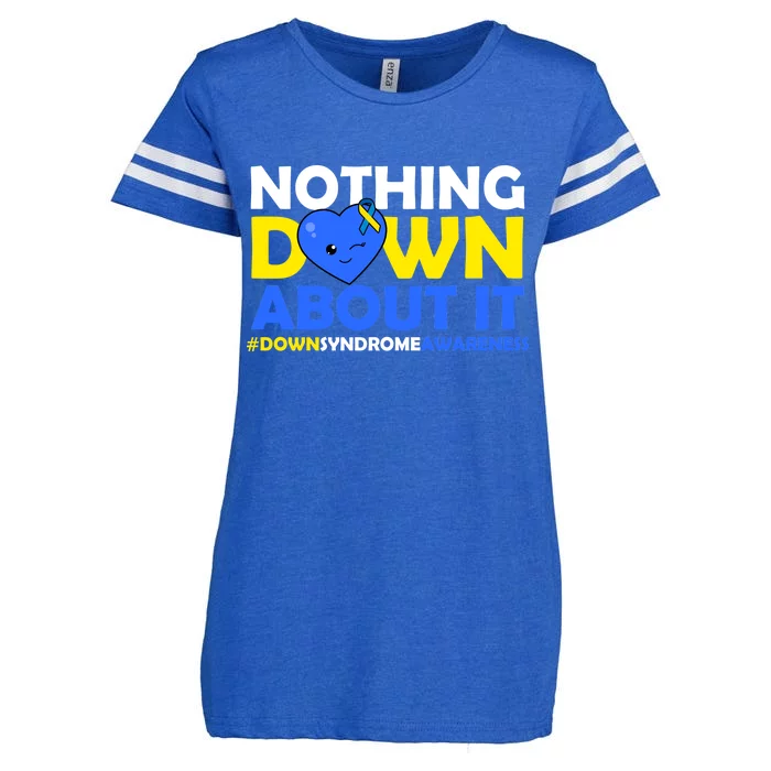 Nothing Down About It Down Syndrome Awareness Enza Ladies Jersey Football T-Shirt