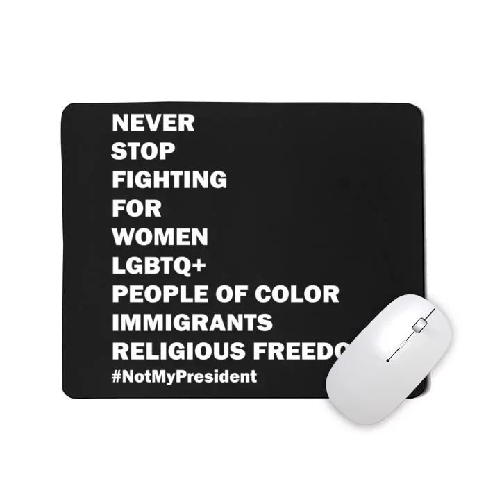 #NotMyPresident Not My President Quote Mousepad