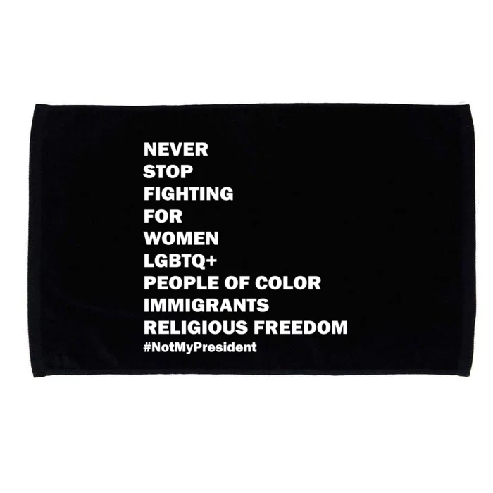 #NotMyPresident Not My President Quote Microfiber Hand Towel