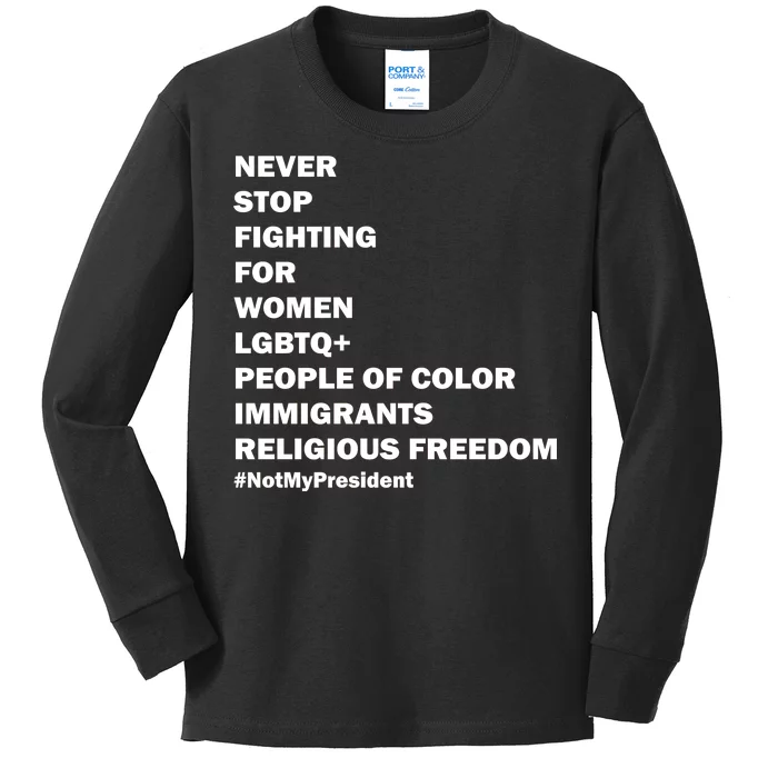 #NotMyPresident Not My President Quote Kids Long Sleeve Shirt