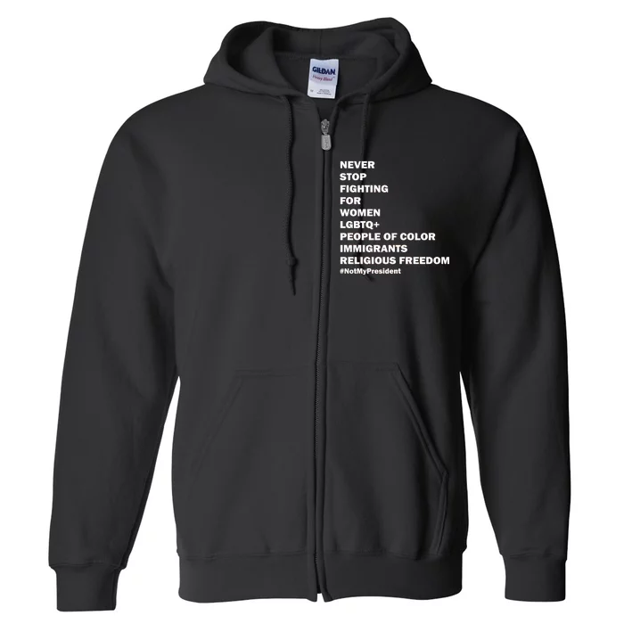 #NotMyPresident Not My President Quote Full Zip Hoodie