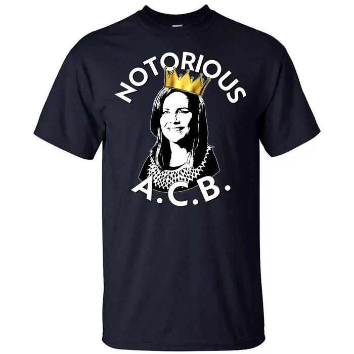 Notorious A.C.B. Amy Coney Barrett Supreme Court Tall T-Shirt