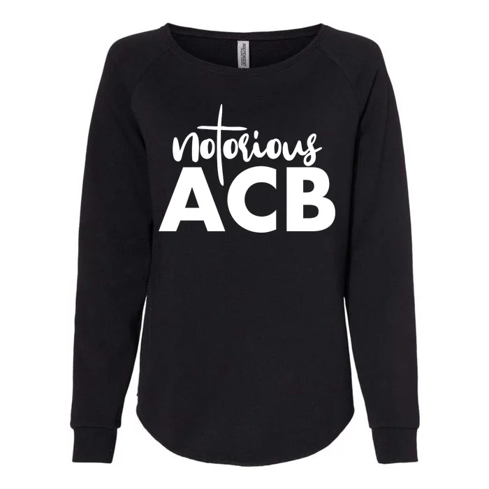 Notorious ACB Amy Coney Barrett Womens California Wash Sweatshirt