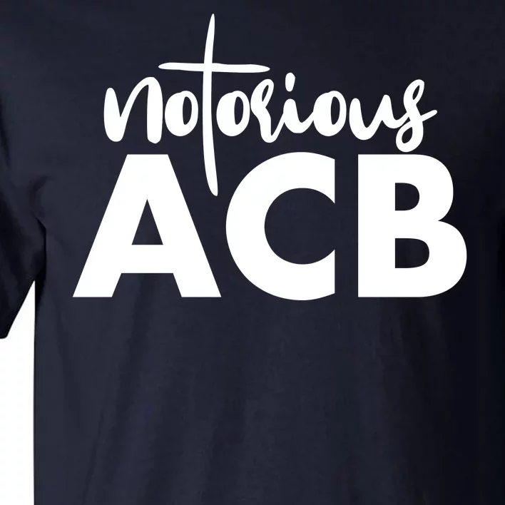 Notorious ACB Amy Coney Barrett Tall T-Shirt