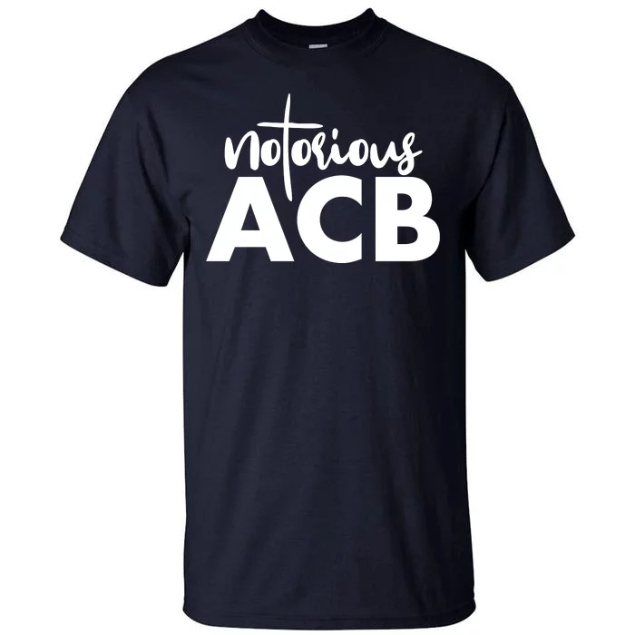 Notorious ACB Amy Coney Barrett Tall T-Shirt