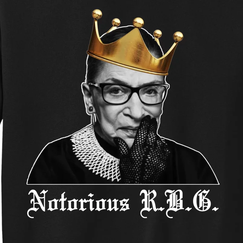 Notorious R.B.G. Ruther Bader Ginsburg Tall Sweatshirt