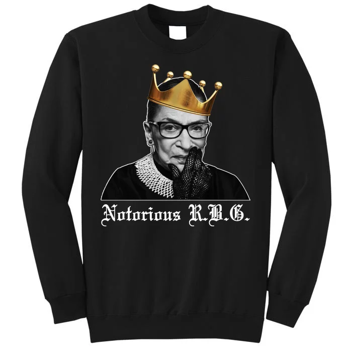 Notorious R.B.G. Ruther Bader Ginsburg Tall Sweatshirt