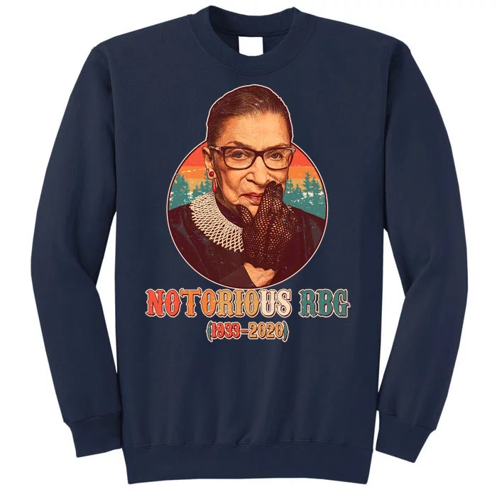 Notorious RBG 1933-2020 Ruth Bader Ginsburg Tribute Tall Sweatshirt