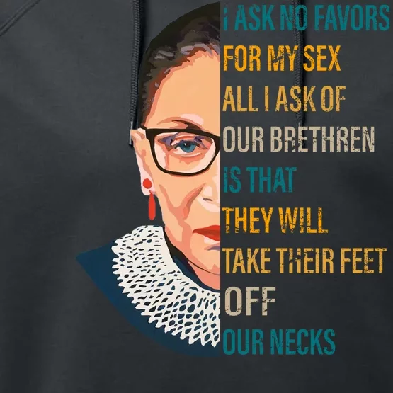 Notorious RBG Ask No Favors Quote Performance Fleece Hoodie