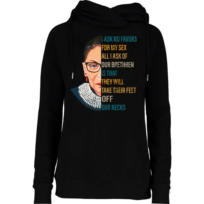 Notorious RBG Ask No Favors Quote Womens Funnel Neck Pullover Hood