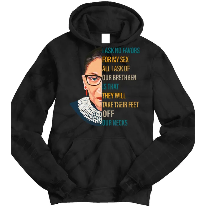 Notorious RBG Ask No Favors Quote Tie Dye Hoodie