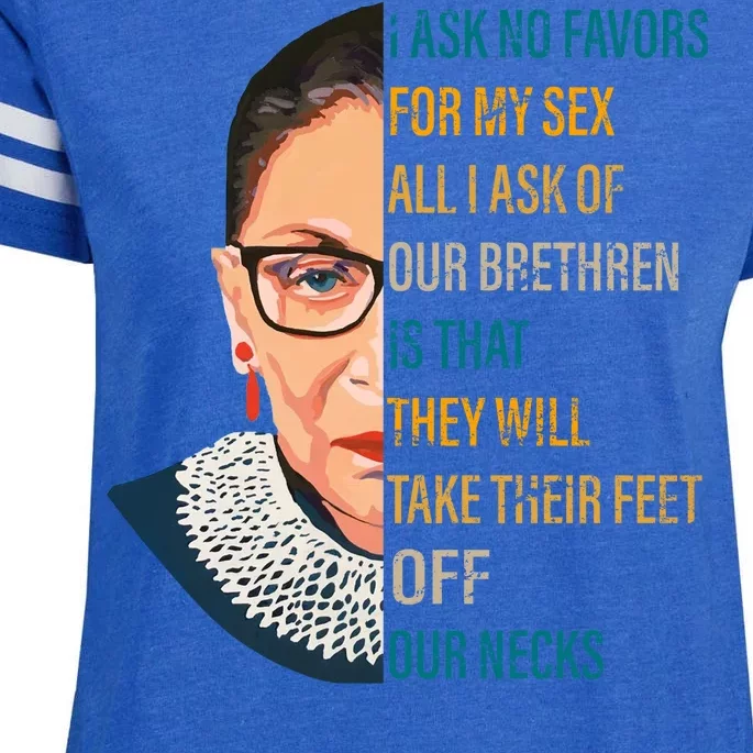 Notorious RBG Ask No Favors Quote Enza Ladies Jersey Football T-Shirt