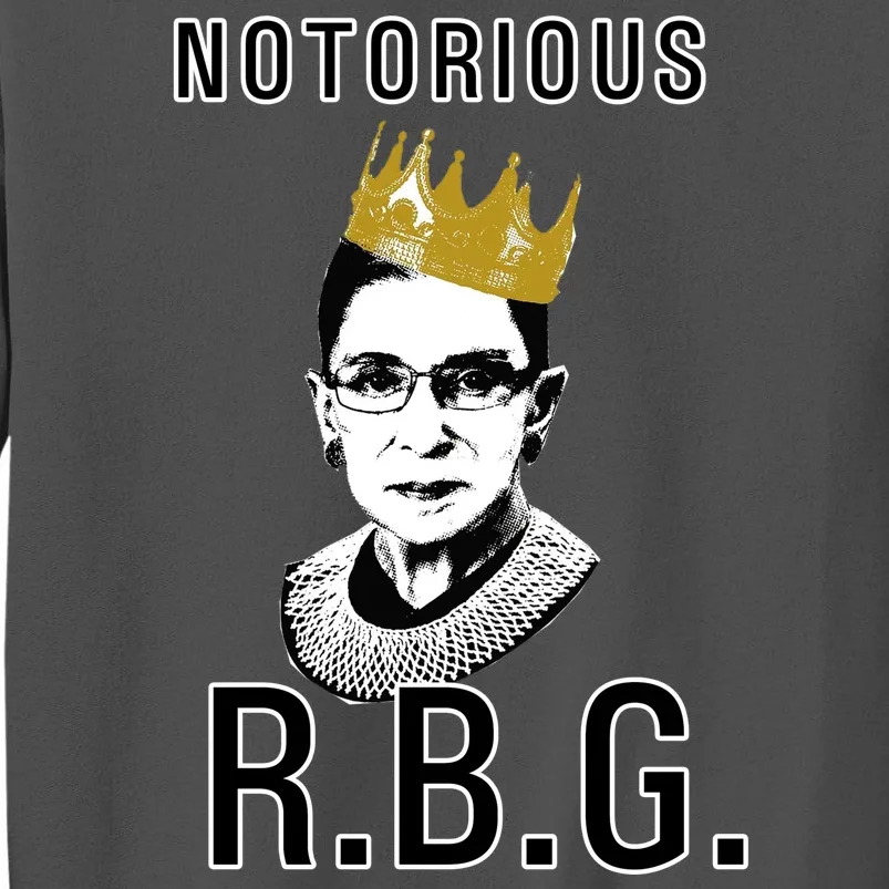 Notorious RBG Ruth Bader Ginsburg Tall Sweatshirt