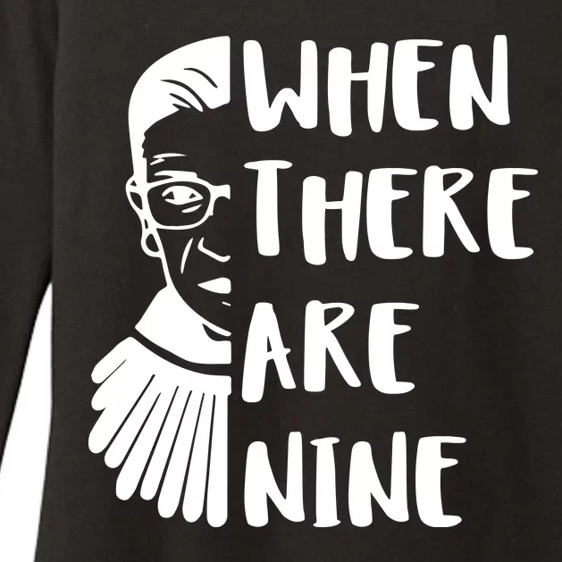 Notorious RBG When There Are Nine Womens CVC Long Sleeve Shirt