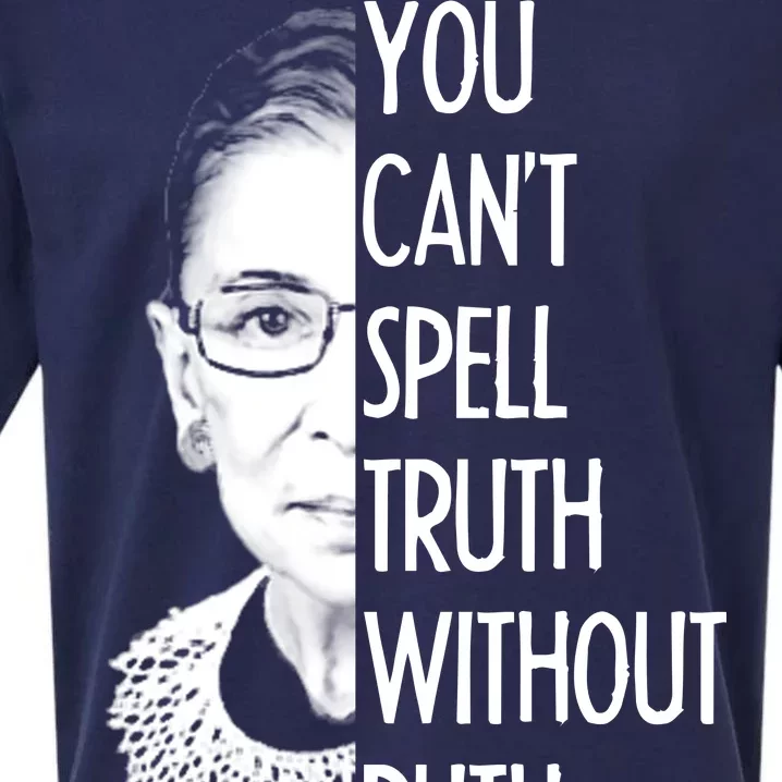 Notorious RBG You Can't Spell Truth without Ruth Sueded Cloud Jersey T-Shirt