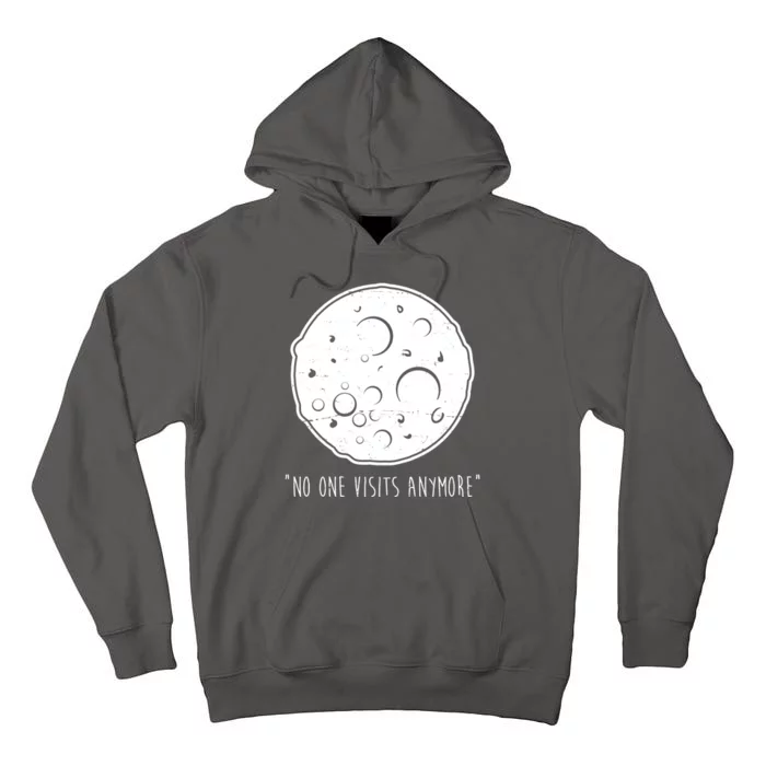 No One Visits Anymore Moon Space Tall Hoodie