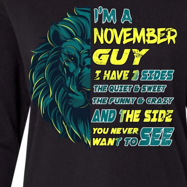 November Birthday Guy Has 3 Sides Sweet Funny Crazy Womens Cotton Relaxed Long Sleeve T-Shirt