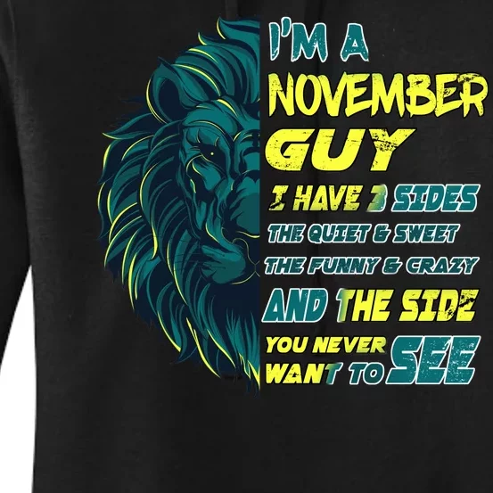 November Birthday Guy Has 3 Sides Sweet Funny Crazy Women's Pullover Hoodie