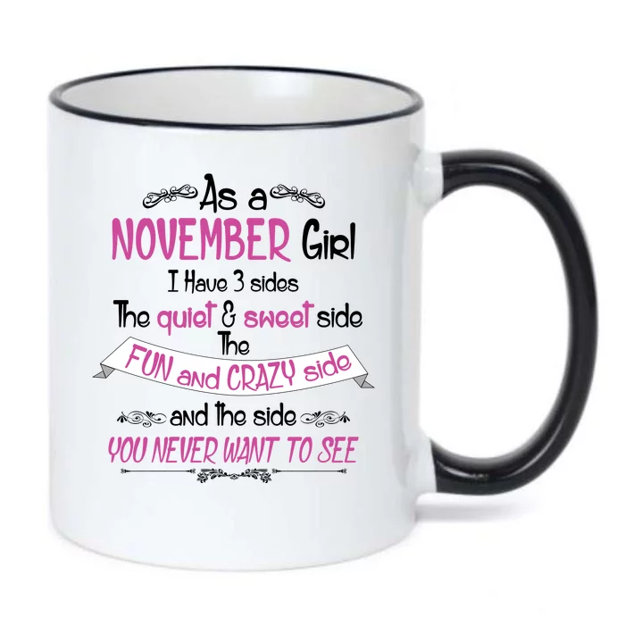 November Girl Sweet But Crazy Funny Birthday Black Color Changing Mug