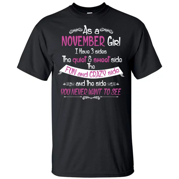 November Girl Sweet But Crazy Funny Birthday Tall T-Shirt