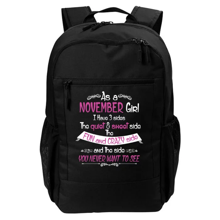 November Girl Sweet But Crazy Funny Birthday Daily Commute Backpack