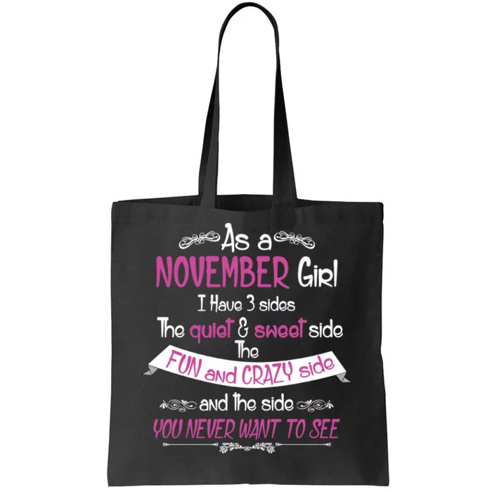 November Girl Sweet But Crazy Funny Birthday Tote Bag