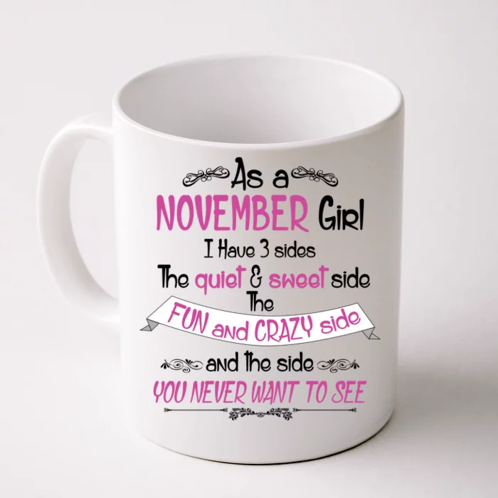 November Girl Sweet But Crazy Funny Birthday Front & Back Coffee Mug