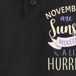 November Girls Are Sunshine Mixed With Hurricane Dry Zone Grid Performance Polo