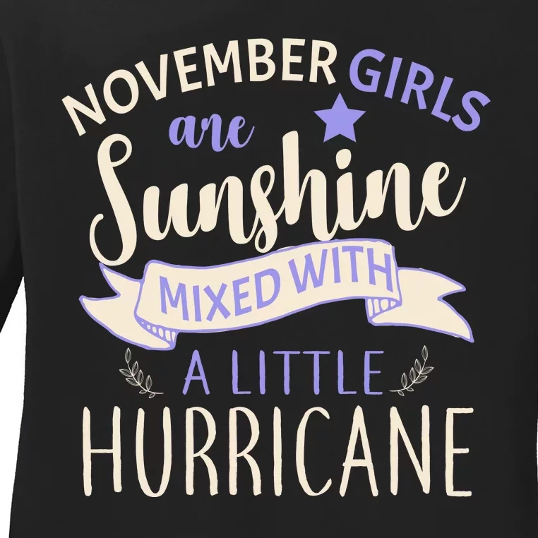 November Girls Are Sunshine Mixed With Hurricane Ladies Long Sleeve Shirt