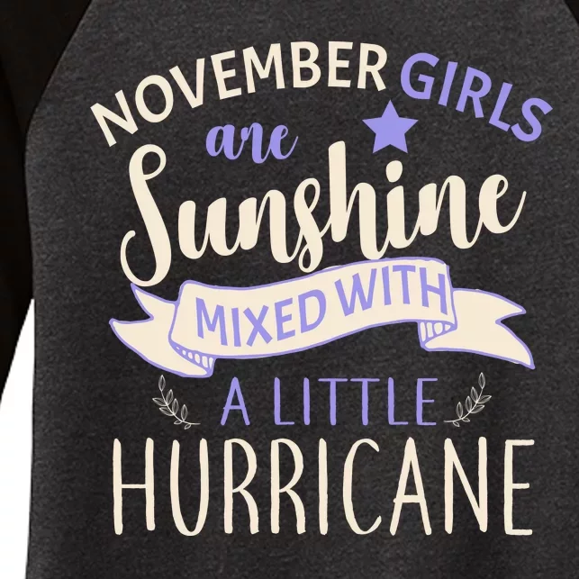 November Girls Are Sunshine Mixed With Hurricane Women's Tri-Blend 3/4-Sleeve Raglan Shirt