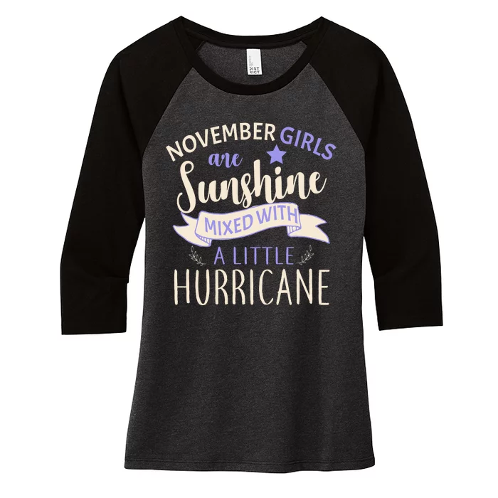 November Girls Are Sunshine Mixed With Hurricane Women's Tri-Blend 3/4-Sleeve Raglan Shirt