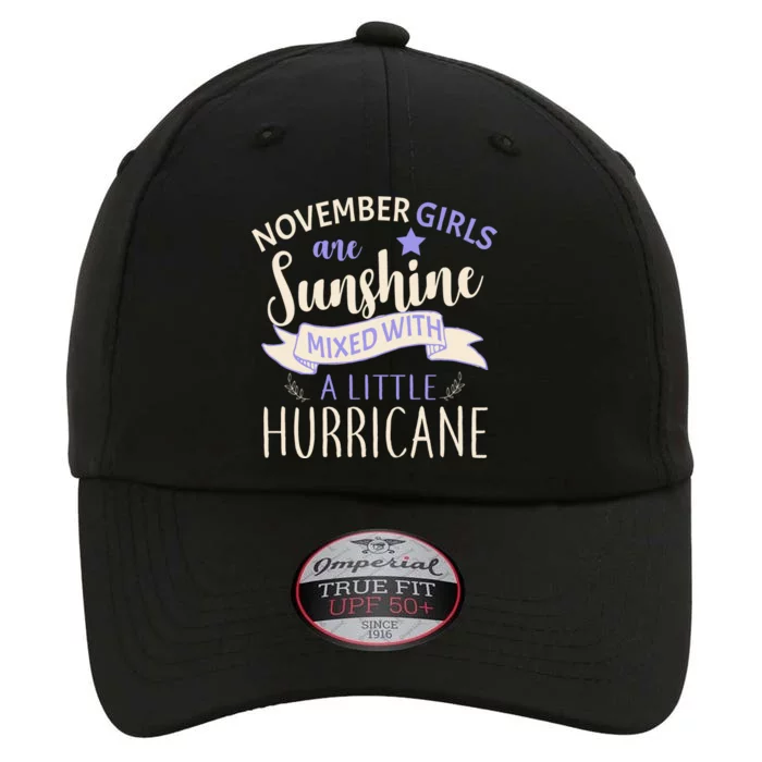 November Girls Are Sunshine Mixed With Hurricane The Original Performance Cap