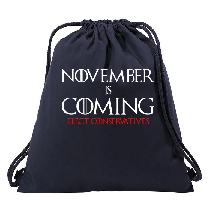 November is Coming Elect Conservatives Election Drawstring Bag