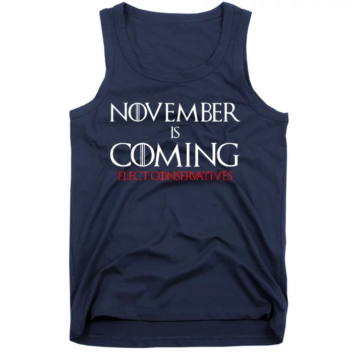 November is Coming Elect Conservatives Election Tank Top