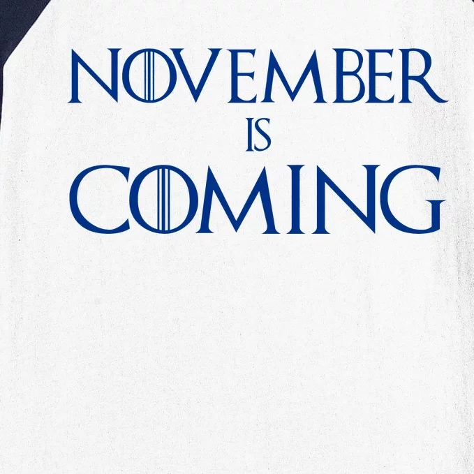 November is Coming Election Baseball Sleeve Shirt