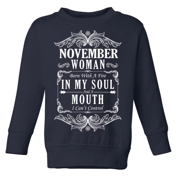 November Woman Funny Birthday Toddler Sweatshirt