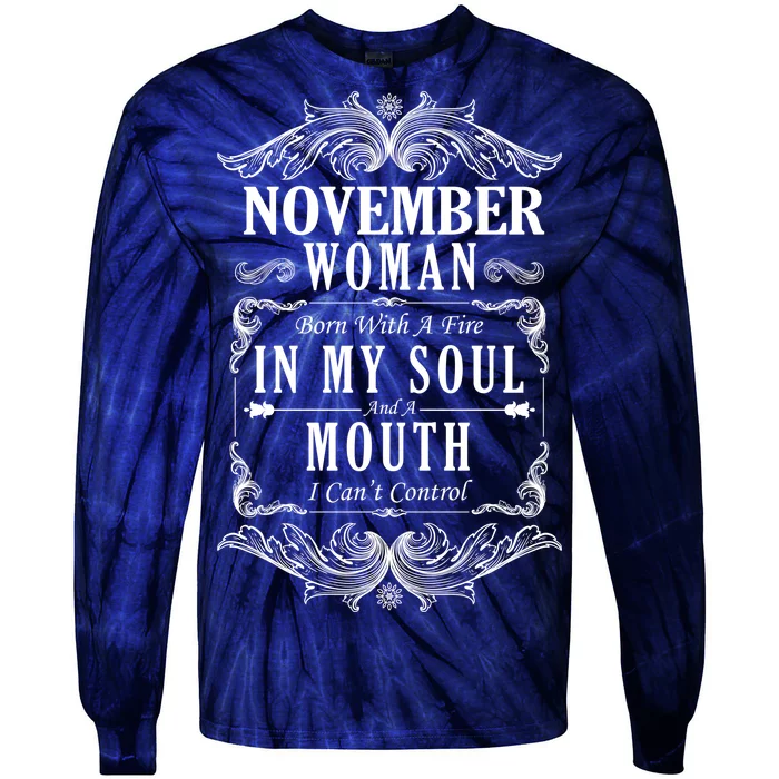 November Woman Funny Birthday Tie-Dye Long Sleeve Shirt