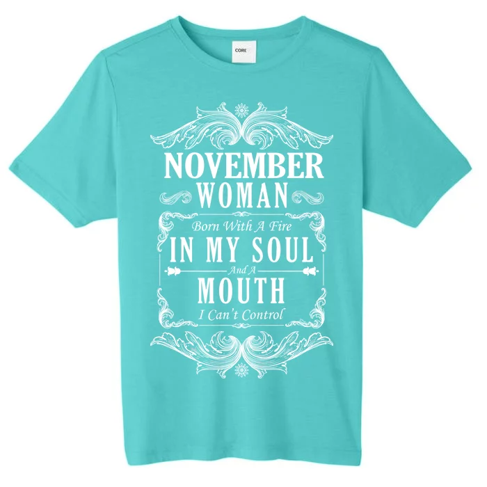 November Woman Funny Birthday ChromaSoft Performance T-Shirt