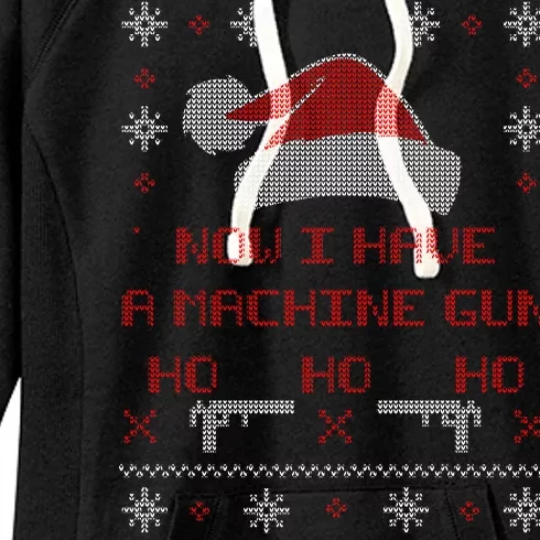 Now I Have A Machine Gun Ho HJo Ho X-Mas Women's Fleece Hoodie