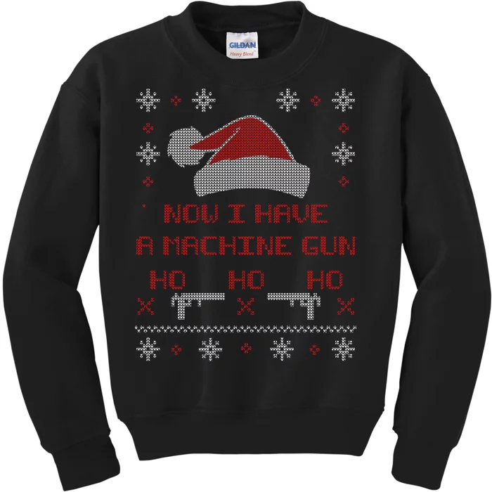 Now I Have A Machine Gun Ho HJo Ho X-Mas Kids Sweatshirt