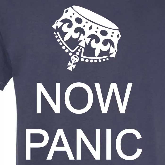 Now Panic and Freak Out Garment-Dyed Heavyweight T-Shirt