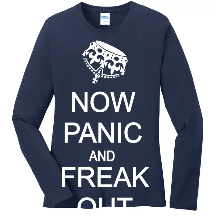 Now Panic and Freak Out Ladies Long Sleeve Shirt