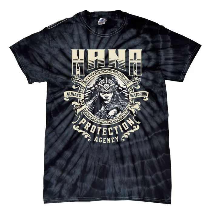 Nana Protection Agency Always Watching Tie-Dye T-Shirt